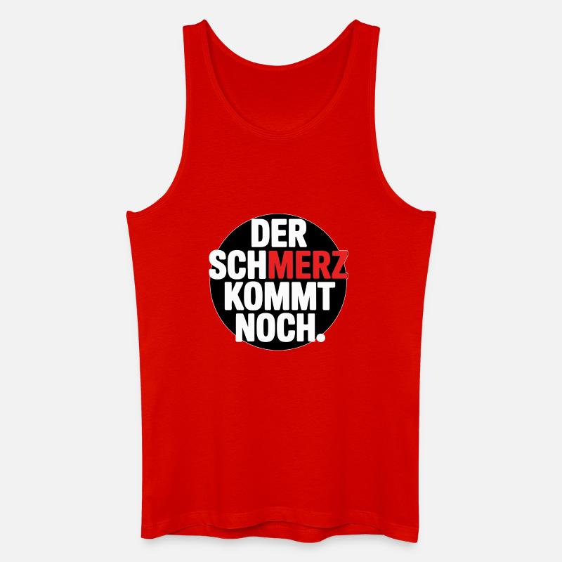 Der SCHMERZ kommt noch – Lustiger Spruch - Männer Bio Tank Top - Rot