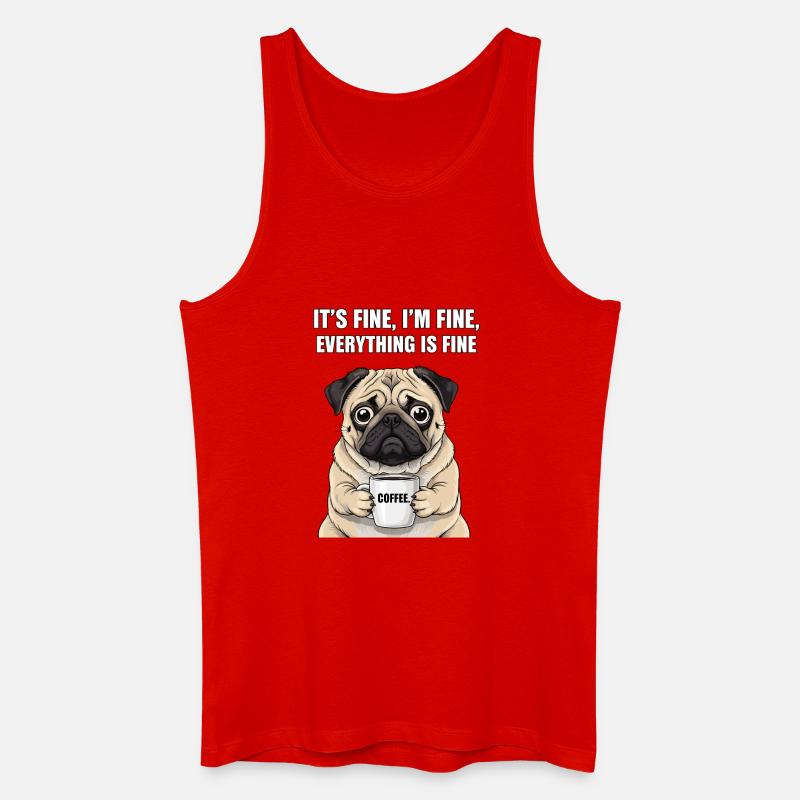 Its Fine Im Fine Kaffee Mops - Männer Bio Tank Top - Rot