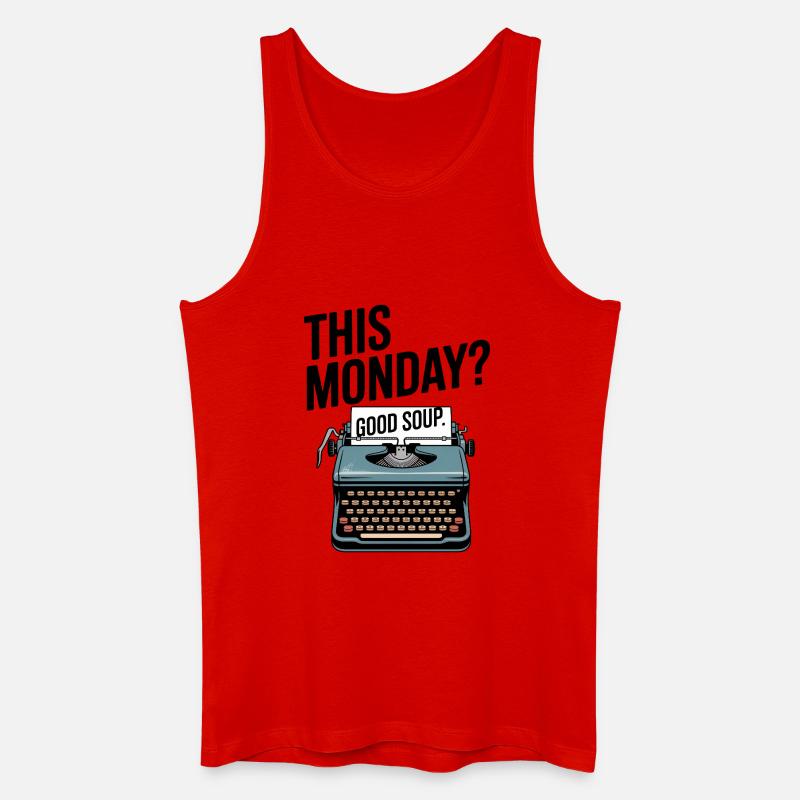 This Monday Good Soup Retro Meme - Männer Bio Tank Top - Rot