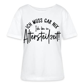 Ich muss gar nix Ich bin in Altersteilzeit - Stanley/Stella Relaxed Rundhals Frauen Bio-T-Shirt SERENA - Weiß - Vorne - Anna (173cm)