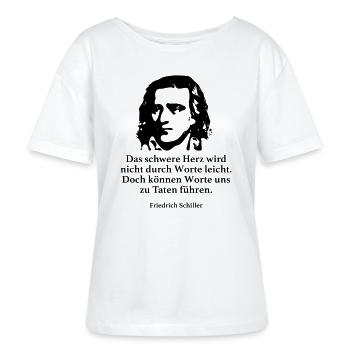 Schiller: Das schwere Herz wird nicht durch Worte - Stanley/Stella Relaxed Rundhals Frauen Bio-T-Shirt SERENA - Weiß - Vorne - Anna (173cm)