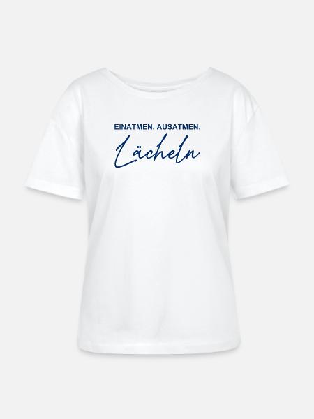 Einatmen - Ausatmen - Lächeln - Stanley/Stella Relaxed Rundhals Frauen Bio-T-Shirt SERENA - Weiß