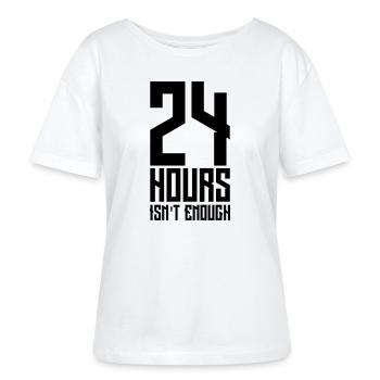 24 hours is not enough - Stanley/Stella SERENA Relaxed Women’s Organic Round Neck T-shirt - white - Front - Anna (173cm)