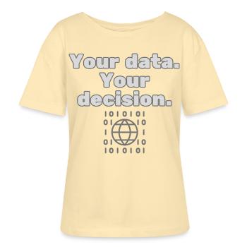 Vos données. Votre décision - Déclaration de confidentialité - T-shirt bio à col rond SERENA Stanley/Stella Femme - crème - Devant - Anna (173cm)