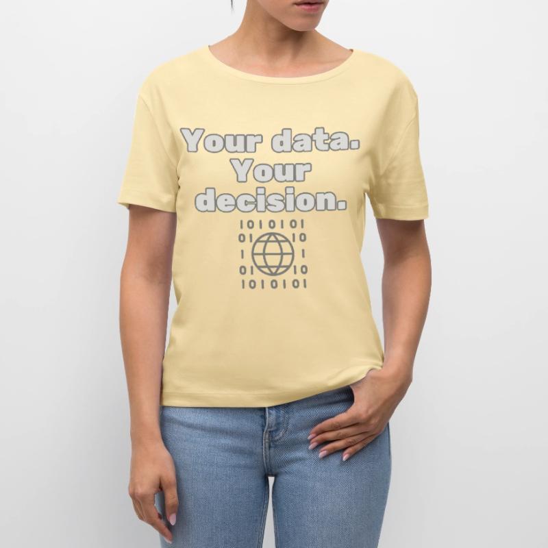 Your Data. Your Decision - Datenschutz Statement Stanley/Stella Relaxed Rundhals Frauen Bio-T-Shirt SERENA
