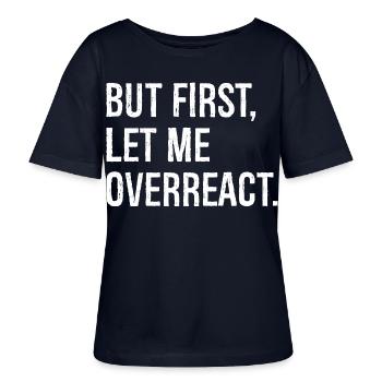 Mais d’abord, permettez-moi de réagir de manière excessive - T-shirt bio à col rond SERENA Stanley/Stella Femme - marine - Devant - Anna (173cm)