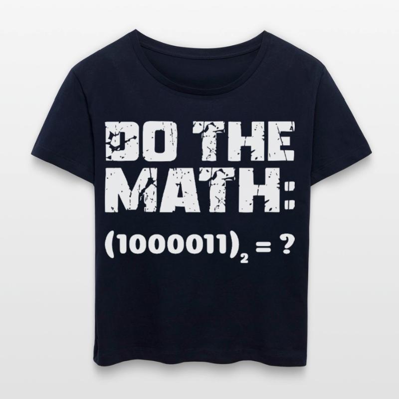 Do The Math Binary System Stanley/Stella SERENA Relaxed Women’s Organic Round Neck T-shirt