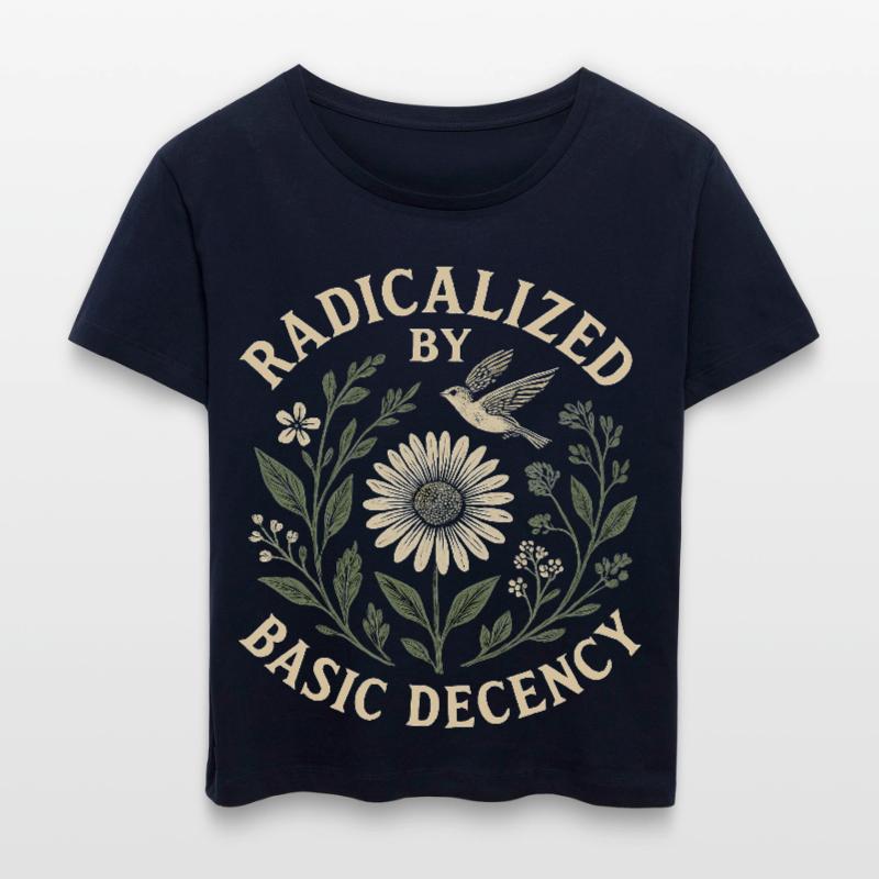 Radicalized by Basic Decency Statement Trend  Stanley/Stella Relaxed Rundhals Frauen Bio-T-Shirt SERENA