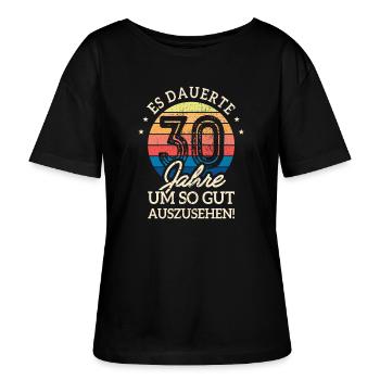 Es Dauerte 30 Jahre Gut Auszusehen 30. Geburtstag - Stanley/Stella Relaxed Rundhals Frauen Bio-T-Shirt SERENA - Schwarz - Vorne - Anna (173cm)