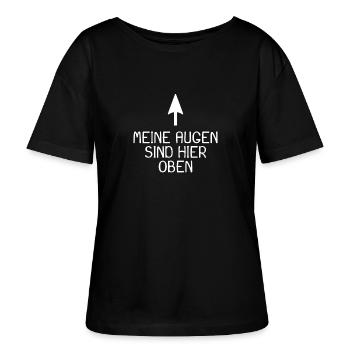 Meine Augen sind hier oben - Stanley/Stella Relaxed Rundhals Frauen Bio-T-Shirt SERENA - Schwarz - Vorne - Anna (173cm)