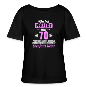 Bin ich perfekt mit 70 Jahren 70. Geburtstag - Stanley/Stella Relaxed Rundhals Frauen Bio-T-Shirt SERENA - Schwarz - Vorne - Anna (173cm)