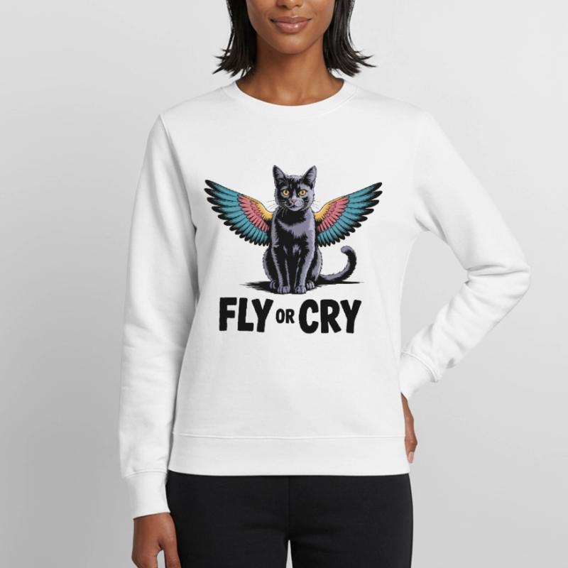 Fliege oder rufe Katze Frauen Sweatshirt