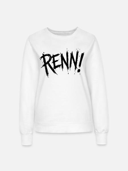Renn! - Frauen Sweatshirt - Weiß