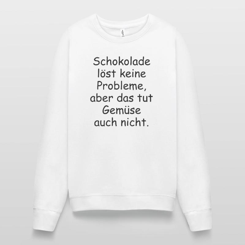 Chocolate doesn't solve any problems funny saying Women’s Sweatshirt