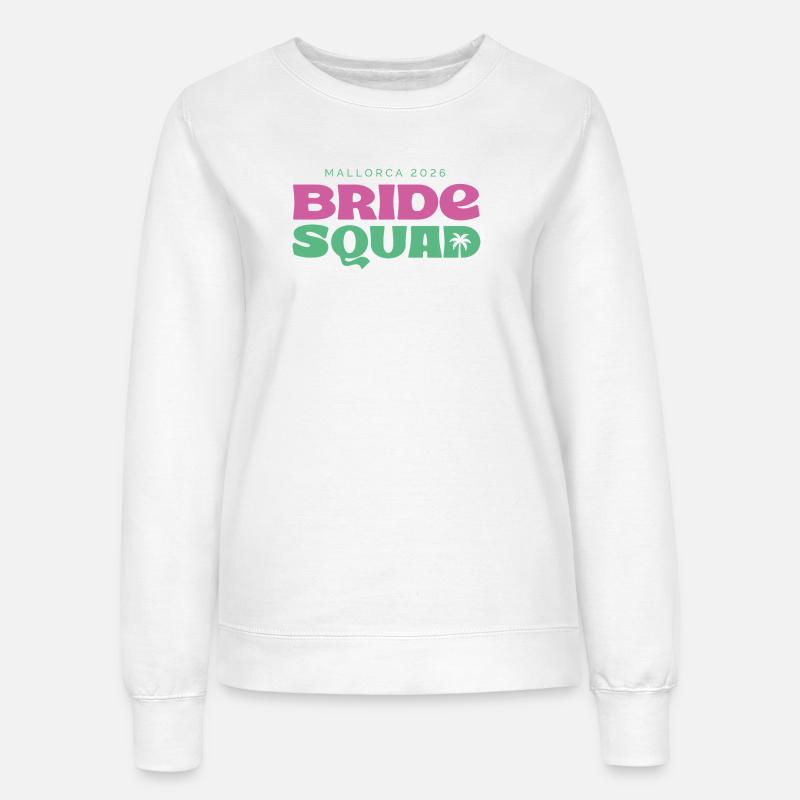 MALLORCA BRIDE SQUAD 2026 - Women’s Sweatshirt - white
