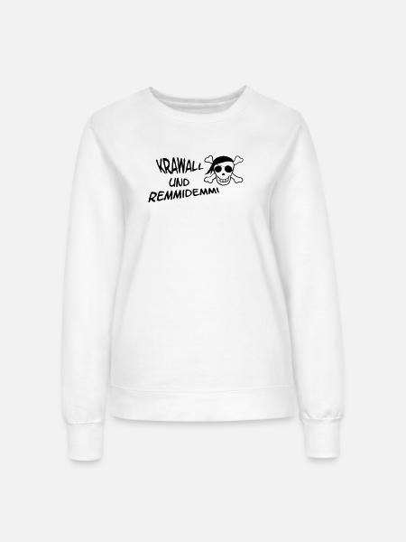 Krawall und Remmidemmi - Frauen Sweatshirt - Weiß