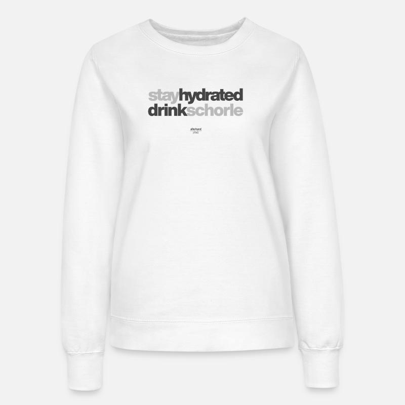 Stay Hydrated Drink Spritzer - Women’s Sweatshirt - white