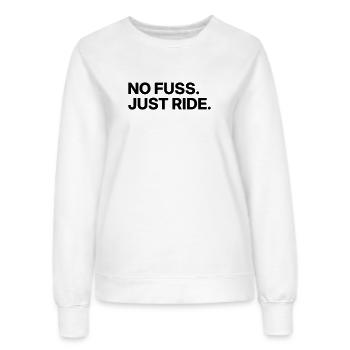 No Fuss - Just Ride - Women’s Sweatshirt - white - Front - AI Model Female 172 dark (172cm)