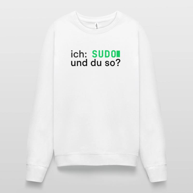 ich: SUDO und du so? Linux Programmierer - dunkel Frauen Sweatshirt