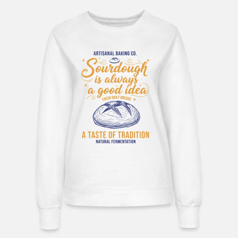 Surdej er altid en god idé at bage brød - Sweatshirt til damer - hvid
