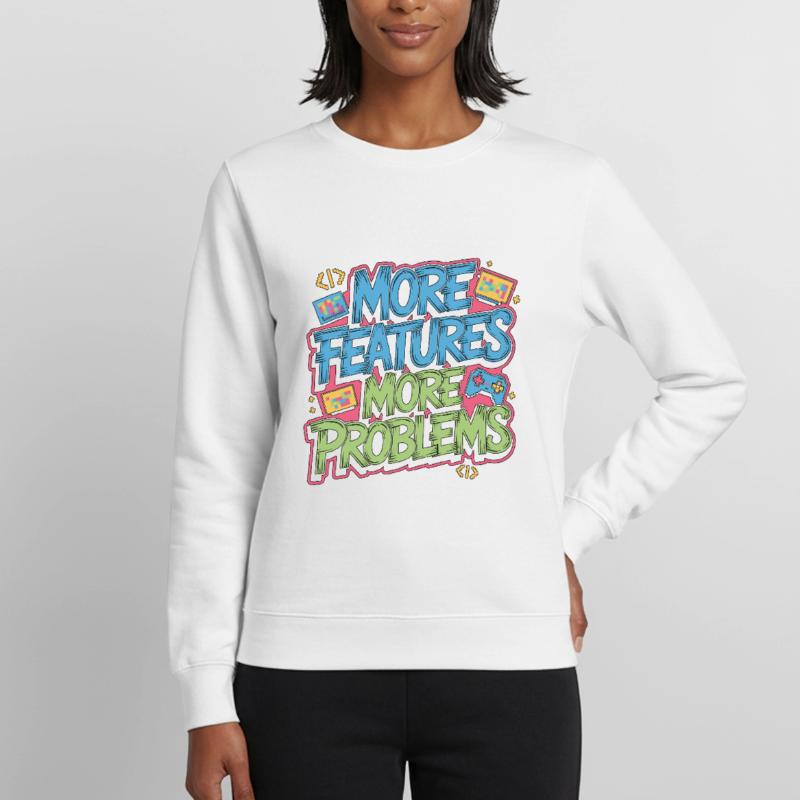 Game Developer More Features More Web Developer Frauen Sweatshirt