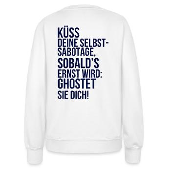 À propos de la folie : Embrasse ton auto-sabotage - Sweat Femme - blanc - Dos - AI Model Female 172 dark (172cm)