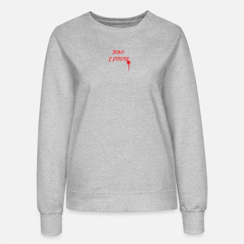 I'm the mistake 😌 - Women’s Sweatshirt - heather grey