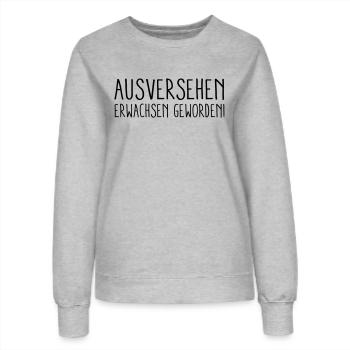 Erwachsen geworden - Frauen Sweatshirt - Grau meliert - Vorne - AI Model Female 172 dark (172cm)