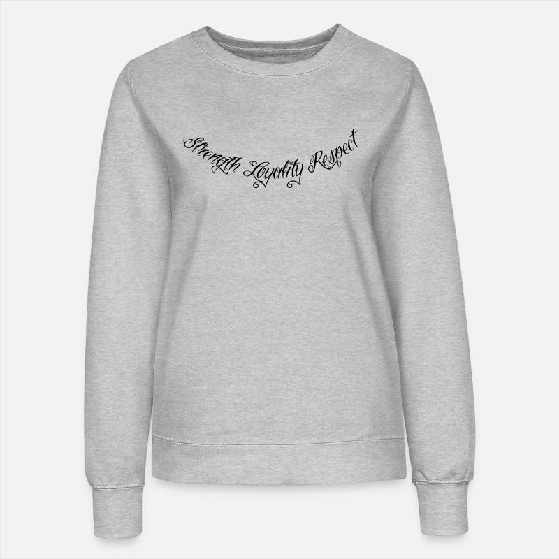 Strength Loyality Respect 1 - Frauen Sweatshirt - Grau meliert