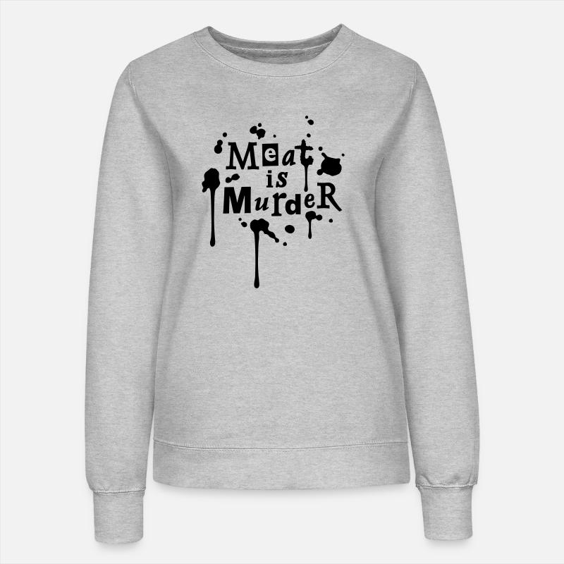 meatismurder01_225x225 - Women’s Sweatshirt - heather grey