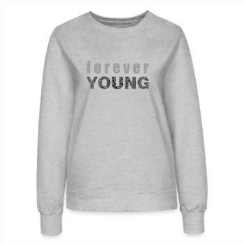 Forever Young ewige Jugend Geschenk Idee - Frauen Sweatshirt - Grau meliert - Vorne - AI Model Female 172 dark (172cm)