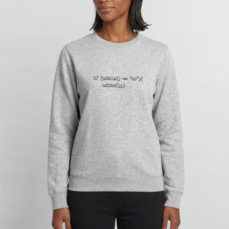 If IF mother father nerd source code programmer Women’s Sweatshirt
