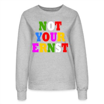 Not your ernst - Frauen Sweatshirt - Grau meliert - Vorne - AI Model Female 172 dark (172cm)