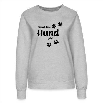 DIE MIT DEM HUND GEHT - Frauen Sweatshirt - Grau meliert - Vorne - AI Model Female 172 dark (172cm)