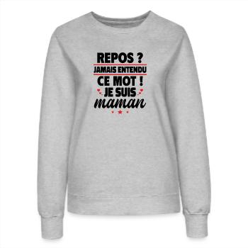 Repos Inconnu, je suis maman,cadeau fête des mères - Sweat Femme - gris chiné - Devant - AI Model Female 172 dark (172cm)