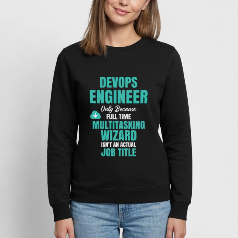 DevOps Engineer Multitasking Wizard Women’s Sweatshirt