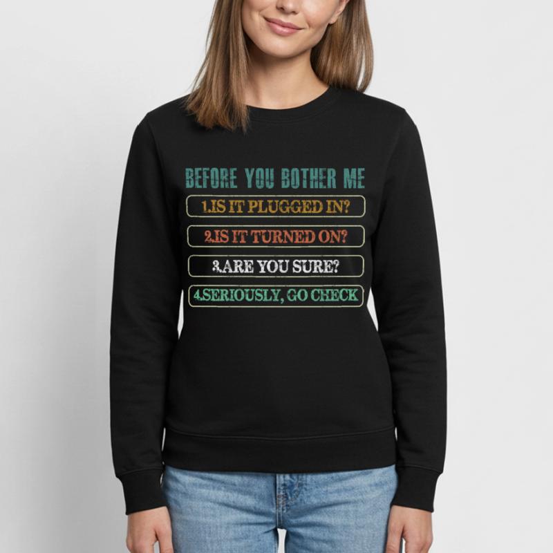 Information Technology Tech Technical Support Women’s Sweatshirt