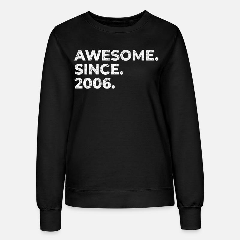 Fantastisk siden 2006 | Fødselsdag | Gave - Sweatshirt til damer - sort