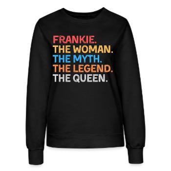 Frankie La Femme Le Mythe La Légende La Reine - Sweat Femme - noir - Devant - AI Model Female 172 light (172cm)
