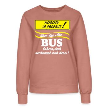 Busfahrer Bus Omnibus Kraftfahrer Nobody (25) - Frauen Sweatshirt - Altrosa - Vorne - AI Model Female 172 dark (172cm)