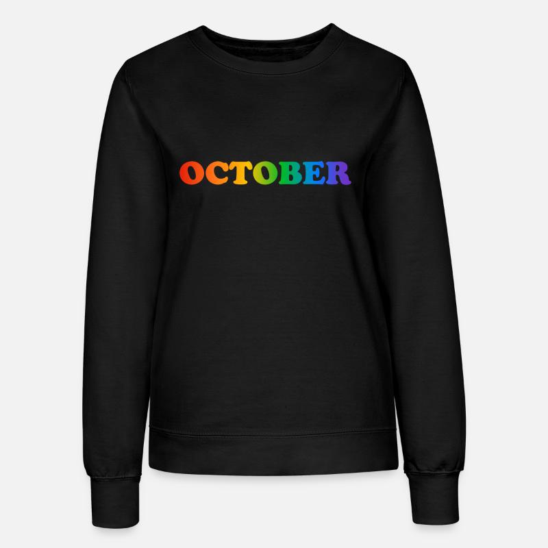 October rainbow text - Women’s Sweatshirt - black