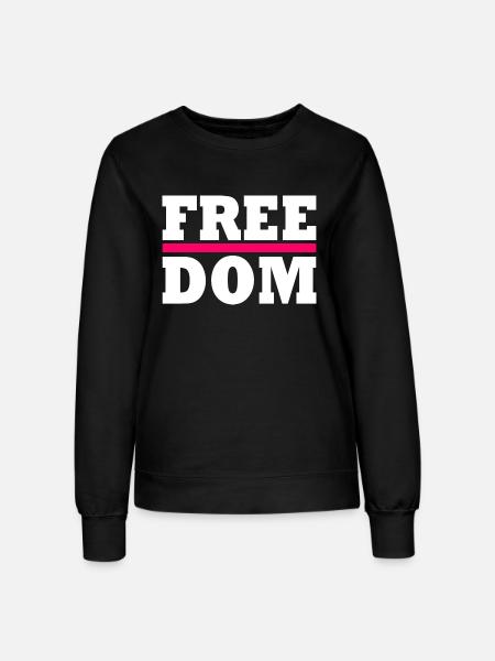 Freedom - Frauen Sweatshirt - Schwarz