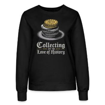 Numismatics: Collecting for the Love of History - Women’s Sweatshirt - black - Front - AI Model Female 172 light (172cm)