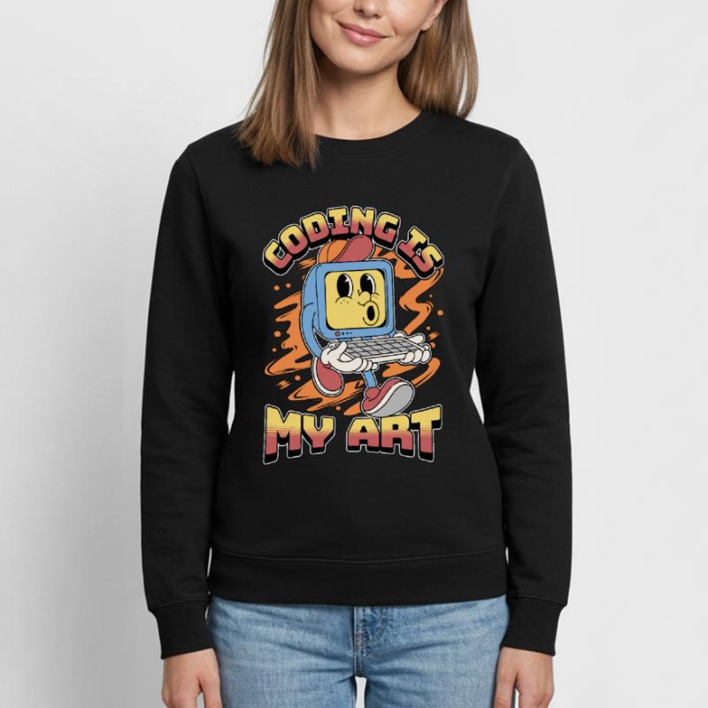 Coder Coding Is My Art Software Engineering Coders Frauen Sweatshirt