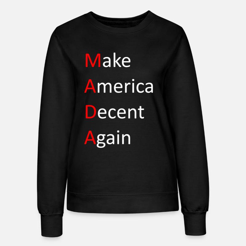 Make_America_Decent_Again - Women’s Sweatshirt - black