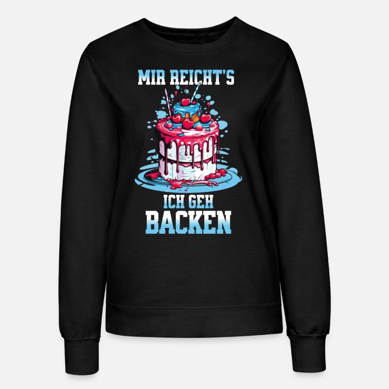 Backen Bäckerin Backkönigin Backfee Torte Kuchen - Frauen Sweatshirt - Schwarz