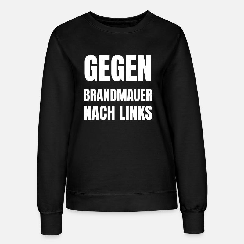 Against firewall to the left - Women’s Sweatshirt - black