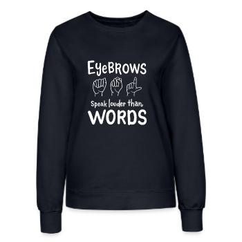Sign Language Sign Langauge Design - Women’s Sweatshirt - french navy - Front - AI Model Female 172 light (172cm)