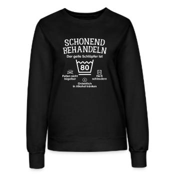 Schonend Behandeln Geiler Schlüpfer 80. Geburtstag - Frauen Sweatshirt - Schwarz - Vorne - AI Model Female 172 light (172cm)