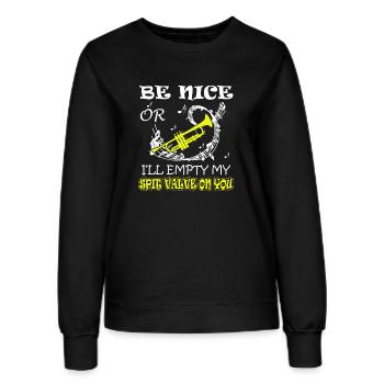 Trumpet Be Nice Or I'll Empty My Spit Valve On You - Women’s Sweatshirt - black - Front - AI Model Female 172 light (172cm)